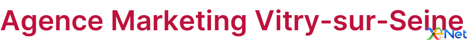 Agence Marketing Vitry-sur-Seine